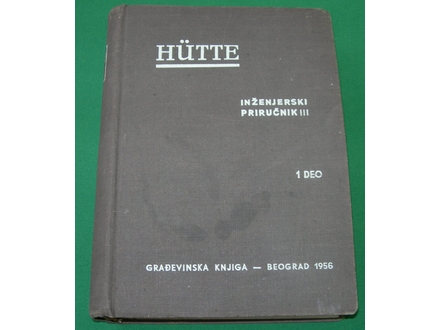 Hütte, inženjerski priručnik III, 1. deo