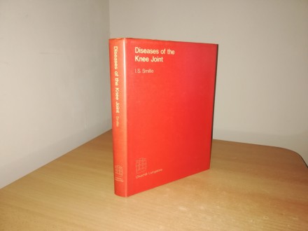 I. S. Smillie - Diseases of the Knee Joint