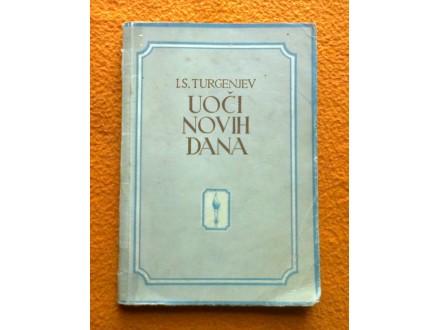 I.S.TURGENJEV - Uoči Novih Dana (roman)
