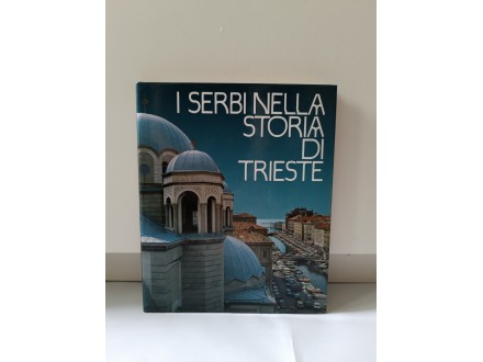 I serbi nella storia di Trieste