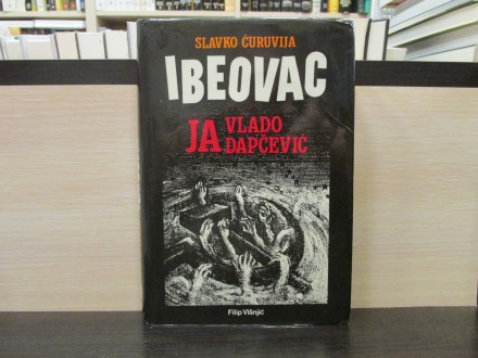 IBEOVAC: Ja, Vlado Dapčević - Slavko Ćuruvija