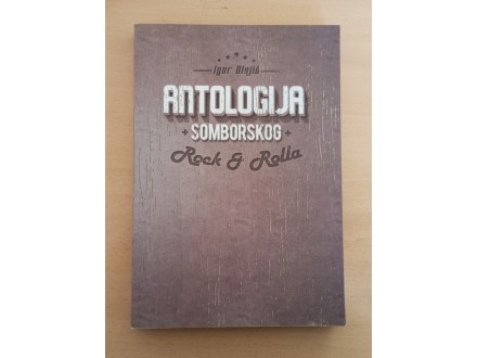 IGOR OLUJIĆ - Antologija Somborskog Rock And Rolla