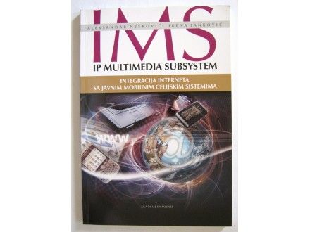 IMS-IP Multimedia Subsystem Integracija interneta...