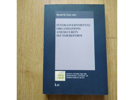 INTERGOVERNMENTAL ORGANISATIONS AND SECURITY SECTOR REF