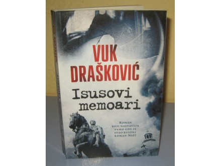 ISUSOVI MEMOARI Vuk Drašković