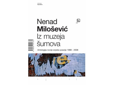 IZ MUZEJA ŠUMOVA - Nenad Milošević