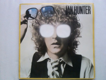 Ian Hunter - You`re Never Alone With Schizophrenic