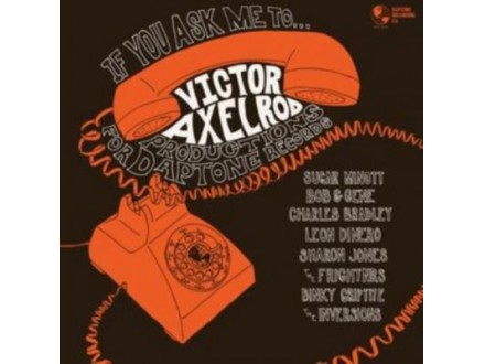 If You Ask Me To... (Victor Axelrod Productions For Daptone Records), Victor Axelrod, Vinyl