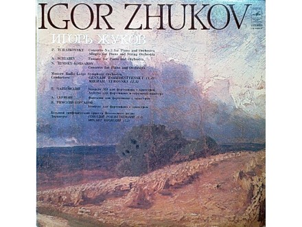 Igor Zhukov, P. Tchaikovsky / A. Scriabin* / N. Rimsky