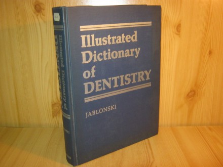 Illustrated Dictionary of Dentistry - S. Jablonski