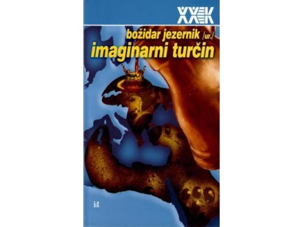 Imaginarni Turčin - Božidar Jezernik
