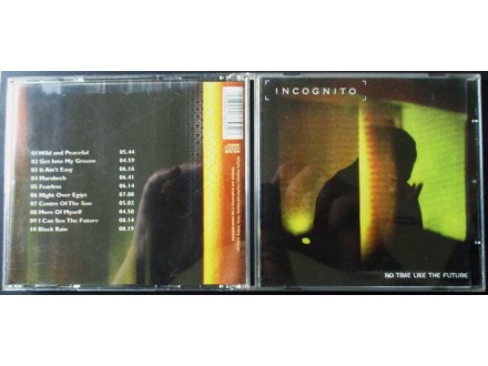 Incognito-No Time Like the Future