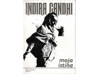 Indira Gandi - MOJA ISTINA