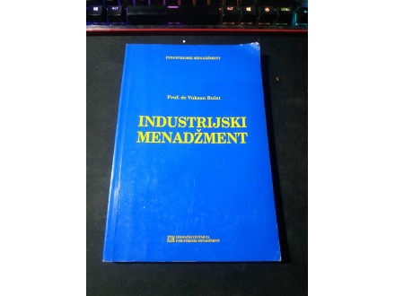Industrijski menadžment - Vuksan Bulat