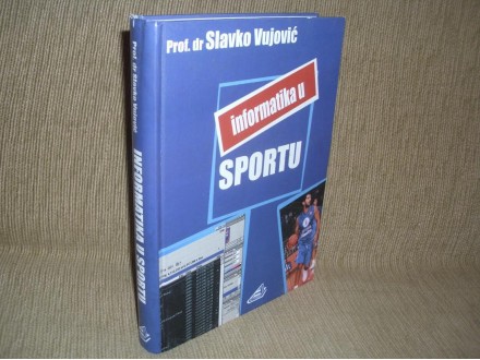 Informatika u sportu- prof.Dr Slavko Vujović