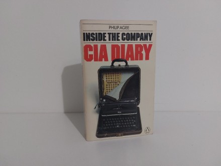Inside the company CIA diary - Philip Agee