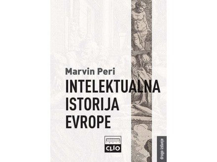 Intelektualna istorija Evrope - Marvin Peri