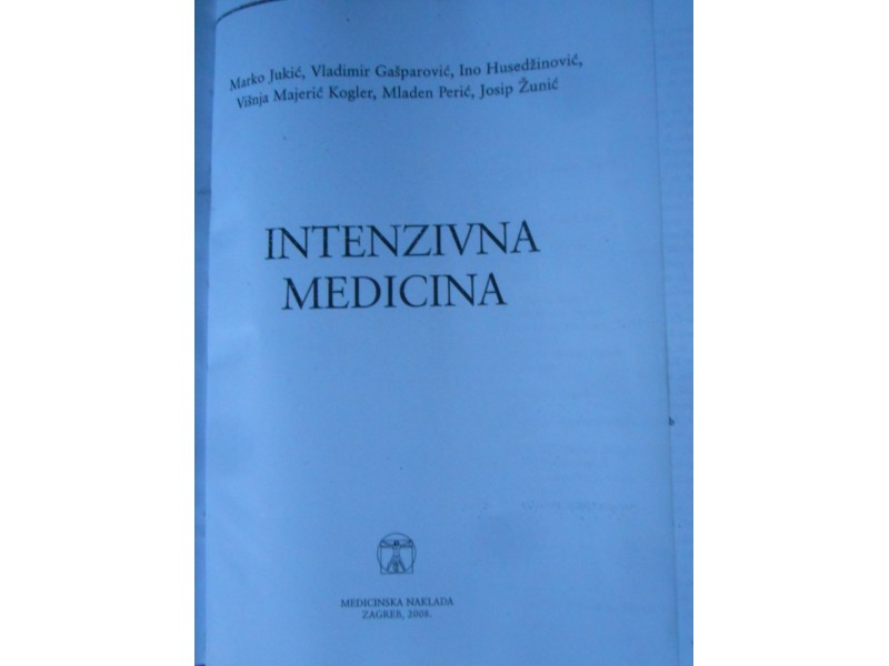 Intenzivna medicina, Marko Jukić i dr.,med.naklada zg
