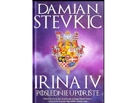 Irina 4 - Poslednje uporište - Damjan Stevkić
