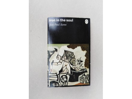 Iron in the Soul - Jean - Paul Sartre, Sartr
