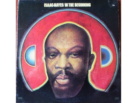 Isaac Hayes-In the Beginning Made in UK (1972) LP