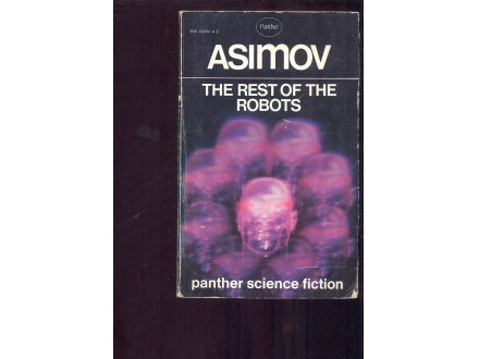 Isaak Asimov  The rest of the robots