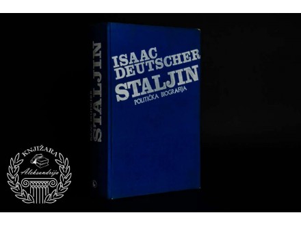 Isak Deutscher Staljin Politička biogrfija