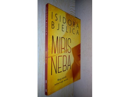 Isidora Bjelica - MIRIS NEBA