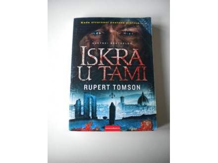 Iskra u tami - Rupert Tomson