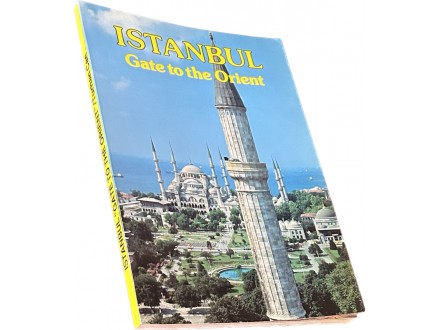 Istanbul-Gate to the Orient