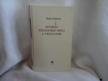 Istorija pedagoške misli u Crnoj Gori Rade Delibašić