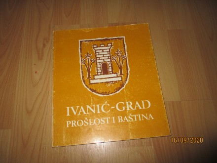Ivanic-grad- prosolost i bastina