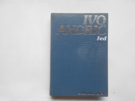 Ivo Andrić - Žeđ