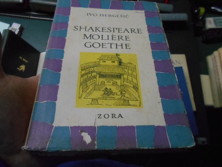 Ivo Hergešić-Shakespeare,Moliere,Goethe