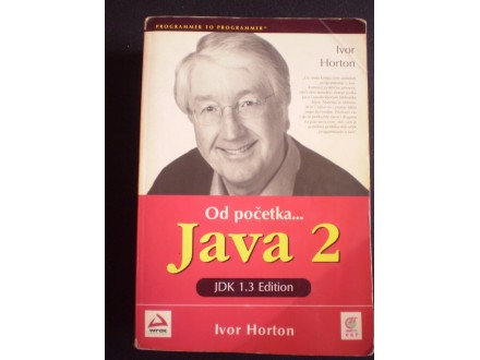 Ivor Horton: JAVA 2 - JDK 1.3 EDITION