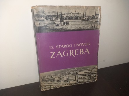 Iz starog i novog Zagreba
