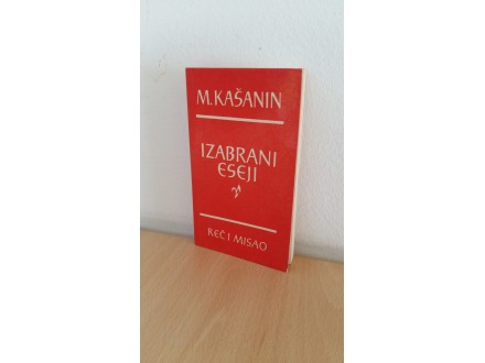 Izabrani eseji - M.Kašanin