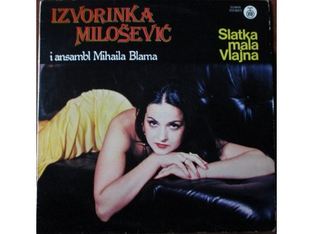 Izvorinka Milosevic-Slatka Mala Vlajna (1980) LP