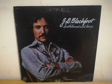 J. D. Blackfoot:Southbound and Gone