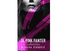 JA, PINK PANTER 2: ARHONDISA - Olivera Ćirković