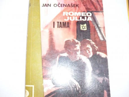 JAN OCENASEK  - Romeo Julija i tama
