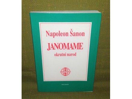 JANOMAME, OKRUTNI NAROD - NAPOLEON ŠANON