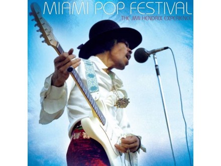 JIMI HENDRIX EXPERIENCE, THE - Miami Pop Festival