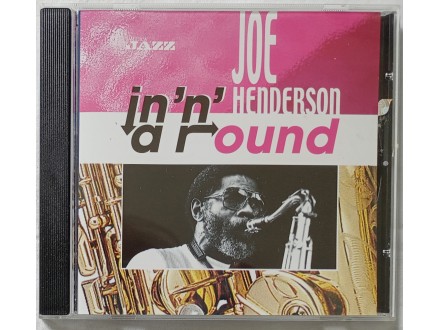 JOE  HENDERSON  -  IN  `N`  AROUND