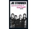 JOE STRUMMER - and the legend of The Clash slika 1