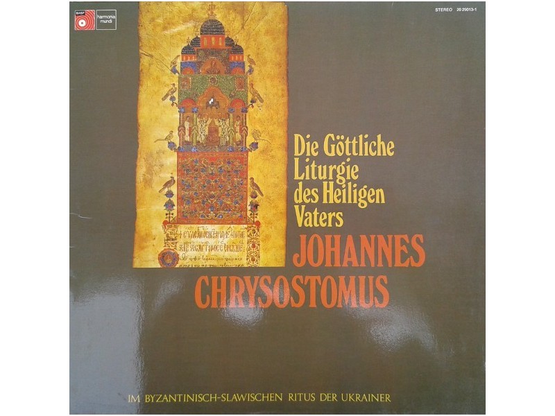 JOHANNES CHRYSOSTOMUS - Die Gottliche Liturgie...