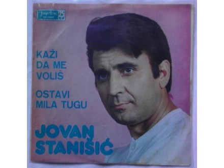 JOVAN  STANISIC  -  KAZI  DA  ME  VOLIS