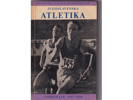 JUGOSLAVENSKA ATLETIKA 1957-1960 GODIŠNJAK