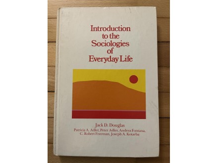Jack Douglas - Introduction Sociology of Everyday Life