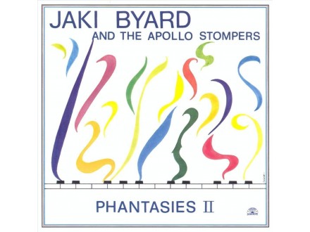 Jaki Byard And The Apollo Stompers ‎– Phantasies II
